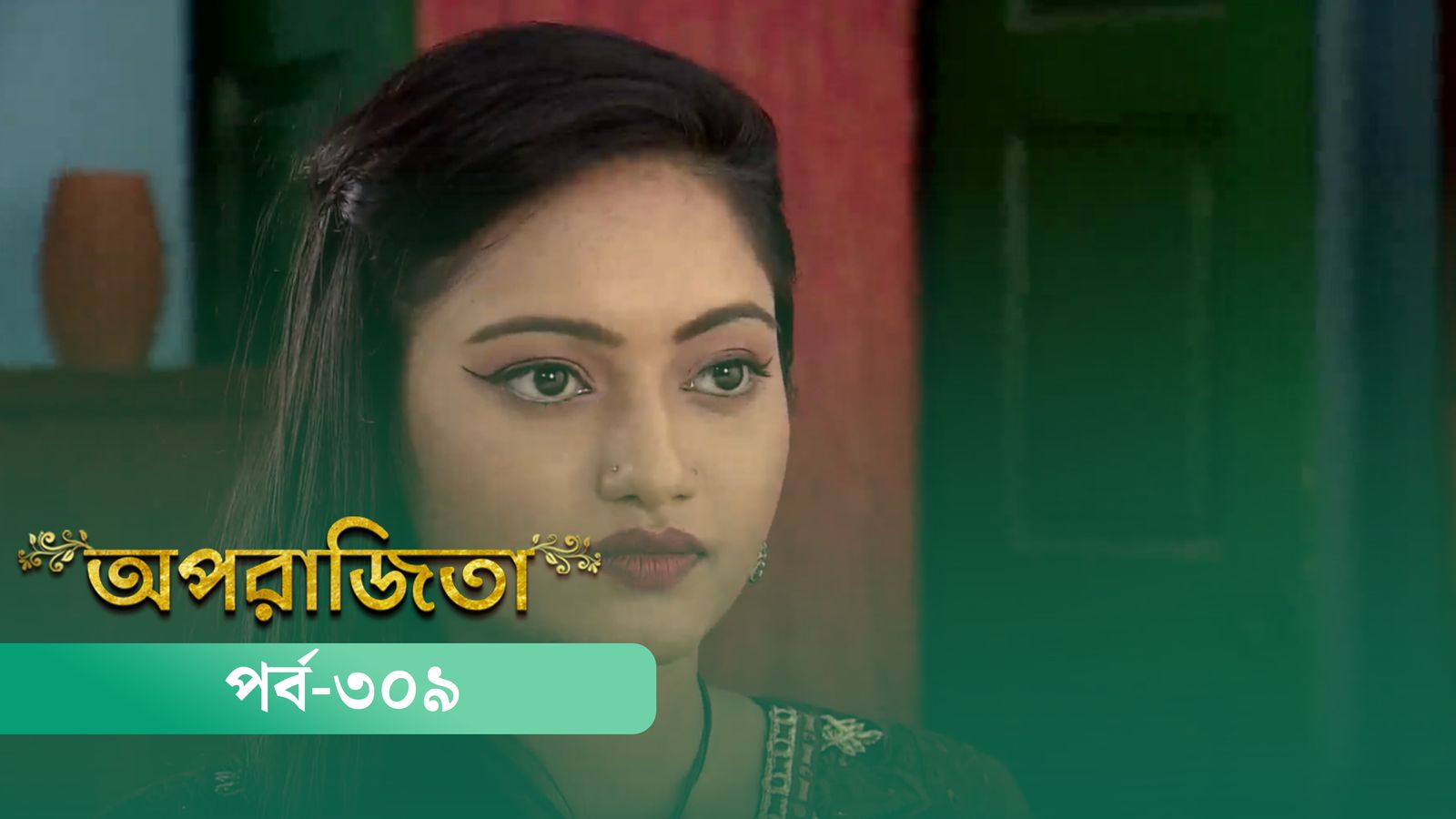 Aparajita | Episode 309