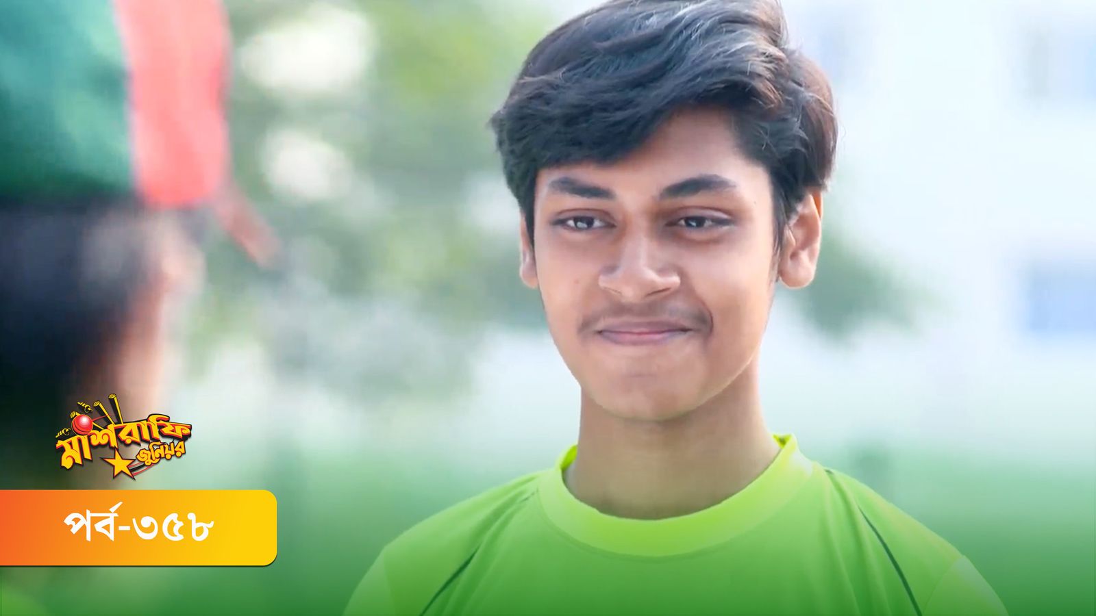 Mashrafe Junior | Episode 358