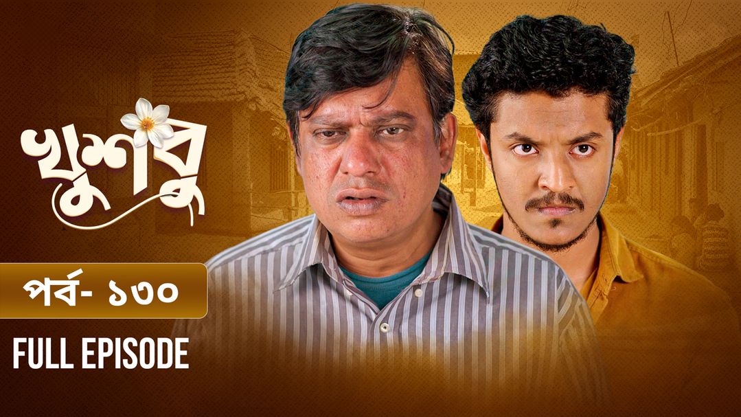Khusbu l Episode 130