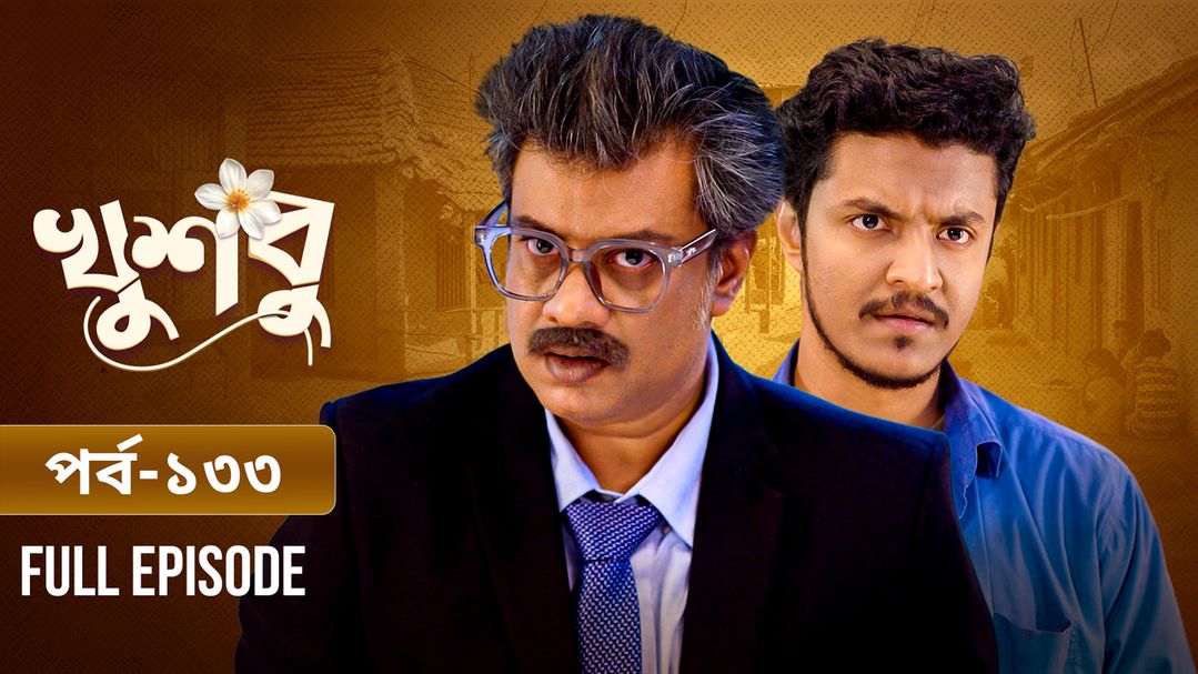 Khusbu l Episode 133