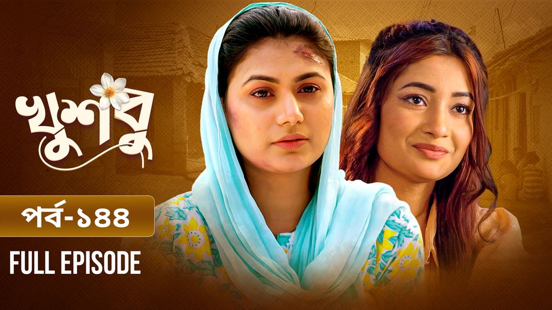 Khusbu l Episode 144