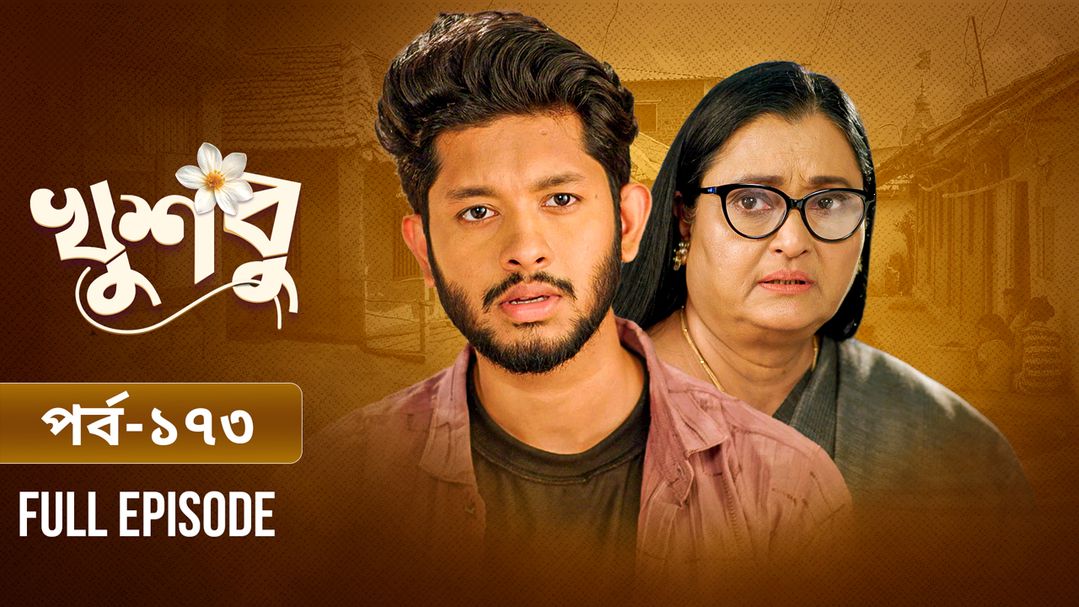 Khusbu l Episode 173
