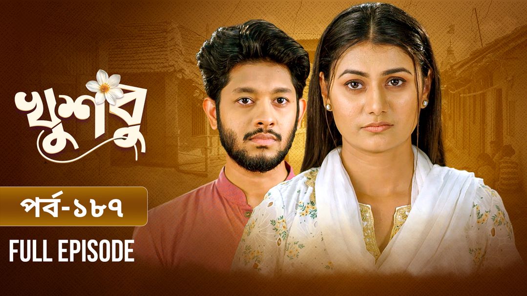 Khusbu l Episode 187